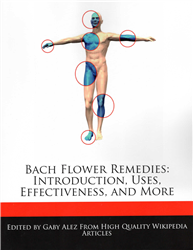 Bach Flower Remedies:  Introduction, Uses, Effectiveness, and More
