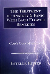 Pre-Read, The Treatment of Anxiety & Panic With Bach Flower Remedies