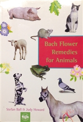 (Pre-Read) Bach Flower Remedies for Animals by Stefan Ball and Judy Howard