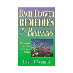 Bach Flower Remedies for Beginners
