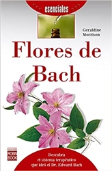 Flores de Bach by Geraldine Morrison