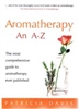 Aromatherapy an A-Z
