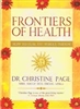 Frontiers of Health:  How to heal the whole person