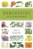 Homeopathy An A to Z Home Handbook  By: Alan Schmukler