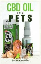 CBD Oil for Pets By: Eric Hilton (MD)