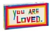 YOU ARE LOVED Gum 8pc