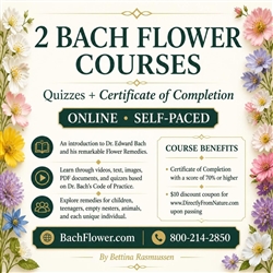 2  Bach Flower Courses with Quizzes and Certificate of Completion (Share with a friend or colleague)