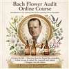 Bach Flower Audit Online Course