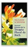 (Pre-Read) Manual Practico De La Terapia Floral de Bach de Mechthild Scheffer