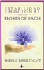 (Pre-Read) Estabilidad Emocional Con Las Flores De Bach de Mireille Rosselet