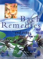 Pre-Read, Bach Remedies And Other Flower Essences Book