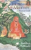 (Pre-Read) How to Meditate: A Practical Guide by Kathleen McDonald