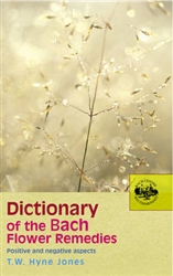 Pre-Read: Dictionary of the Bach Flower Remedies