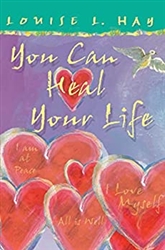 (Pre-Read) You Can Heal Your Life by Louise L. Hay