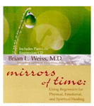 (Pre-Read) Mirrors Of Time by Brian L. Weiss, M.D.