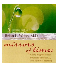 Mirrors Of Time - Brian L. Weiss, M.D.